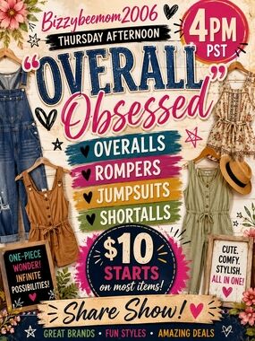 Overall Obsessed Share SHOW 4PM PST THURSDAY-$10 STARTS